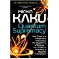 Kaku, Michio Quantum Supremacy
