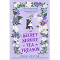 Penguin Books Ltd The Secret Service of Tea and Treason