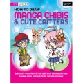 Quarto Publishing Group How to Draw Manga Chibis & Cute Critters