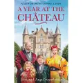 Orion Publishing A Year at the Chateau
