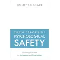 Berrett-Koehler Publishers The 4 Stages of Psychological Safety