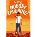 Hot Key Books Why Is Nobody Laughing?