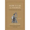 Princeton University Press How to Be a Farmer