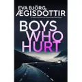 Orenda Books Boys Who Hurt