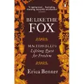 Penguin Books Ltd Be Like the Fox