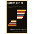 OLD STREET PUBLISHING Russian Gothic
