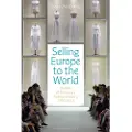 BLOOMSBURY Selling Europe to the World