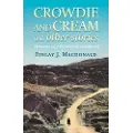 Little, Brown and Company Crowdie and Cream and Other Stories