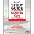 Wiley Sybex's Study Guide for Snowflake SnowPro Core Certification