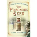 THE HISTORY PRESS LTD The Poisonous Seed