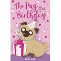 Hachette The Pug Who Wanted a Birthday