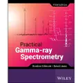 Wiley Practical Gamma-Ray Spectrometry
