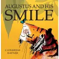 Little Tiger Press Group AUGUSTUS AND HIS SMILE