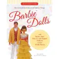 Schiffer Publishing The Complete & Unauthorized Guide to Vintage Barbie Dolls