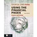 Pearson Education Limited Financial Times Guide to Using the Financial Pages, The