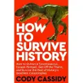 Bedford Square Publishers How to Survive History