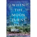 Penguin Random House When the Moon Turns Blue