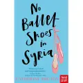 Nosy Crow No Ballet Shoes in Syria