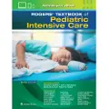 Wolters Kluwer Health Rogers' Textbook of Pediatric Intensive Care