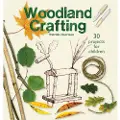 HAWTHORN PRESS Woodland Crafting