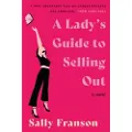 Mariner Books A Lady's Guide to Selling Out