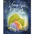 Penguin Random House Sleep Tight, Disgusting Blob