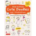 Tuttle Publishing How to Draw Cute Doodles and Illustrations