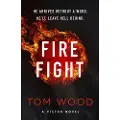 Little, Brown and Company Firefight - Wood, Tom