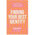 INTER-VARSITY PRESS Finding Your Best Identity
