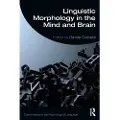 Taylor & Francis Ltd Linguistic Morphology in the Mind and Brain