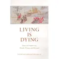 Shambhala Publications Living is Dying