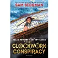 BLOOMSBURY The Clockwork Conspiracy