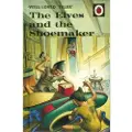 Penguin Random House Well-Loved Tales: The Elves and the Shoemaker