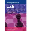 Everyman Chess Opening Repertoire: ...C6