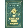 Penguin Books Ltd The Geographer's Map to Romance