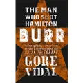 Little, Brown and Company Burr - Vidal, Gore