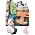 Little, Brown and Company So I'm a Spider, So What?, Vol. 4 (manga)
