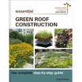 NEW SOCIETY PUBLISHERS Essential Green Roof Construction