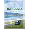 BLOOMSBURY Take the Slow Road: Ireland
