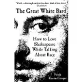 Oneworld Publications The Great White Bard