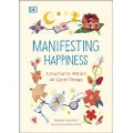 DK Publishing Manifesting Happiness
