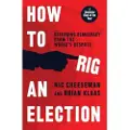 Yale University Press How to Rig an Election
