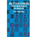 Dover Publications Better Chess for Average Players