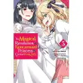 Little, Brown and Company The Magical Revolution of the Reincarnated Princess and the Genius Young Lady, Vol. 5 (manga)
