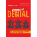 University of California Press Industrial-Strength Denial