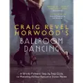 John Murray Press Craig Revel Horwood's Ballroom Dancing