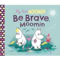 Penguin Random House My First Moomin: Be Brave, Moomin