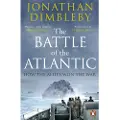 Penguin Books Ltd The Battle of the Atlantic
