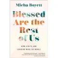 Baker Publishing Group Blessed Are the Rest of Us