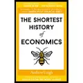 OLD STREET PUBLISHING The Shortest History of Economics